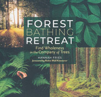 OUT OF STOCK/UNAVAILABLE Forest Bathing Retreat