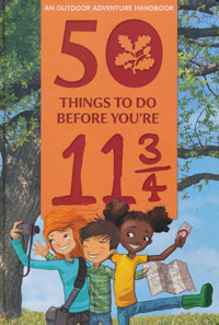 50 Things to do Before You're 11 3/4