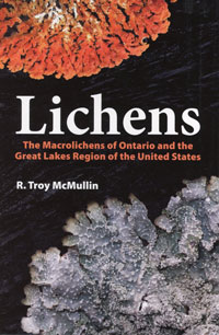 Lichens The Macrolichens of Ontario and the Great Lakes Region of the United States