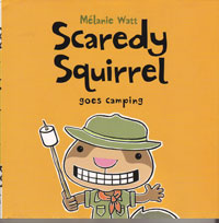 OUT OF STOCK/UNAVAILABLE Scaredy Squirrel Goes Camping