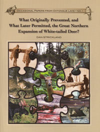 What Originally Prevented, and What Later Permitted, the Great Northern Expansion of White-Tailed Deer?