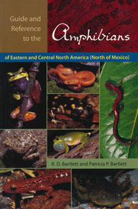OUT OF PRINT/UNAVAILABLE Guide and Reference to the Amphibians of Eastern and Central North America (North of Mexico)