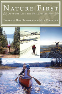 Nature First, Outdoor Life The Friluftsliv Way