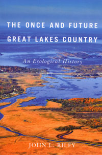 OUT OF STOCK/UNAVAILABLE The Once and Future Great Lakes Country