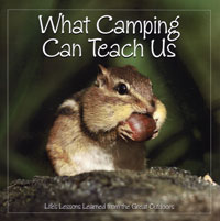 OUT OF STOCK/UNAVAILABLE What Camping Can Teach Us
