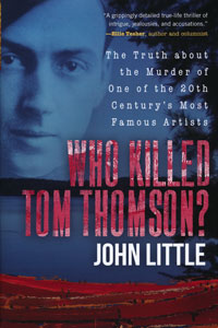 OUT OF STOCK/UNAVAILABLE Who Killed Tom Thomson?