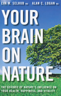 OUT OF STOCK/UNAVAILABLE Your Brain on Nature