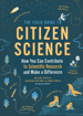 A Field Guide to Citizen Science