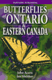 Butterflies of Ontario and Eastern Canada