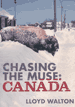 Chasing the Muse:  Canada