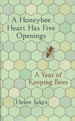 A Honeybee Heart Has Five Openings