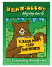 Bear-Ology Playing Card Deck