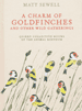 A Charm of Goldfinches and Other Wild Gatherings