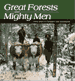 Great Forests and Mighty Men