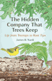The Hidden Company That Trees Keep