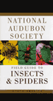 Insects and Spiders, National Audubon Society Field Guide