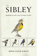 The Sibley Birder's Life List and Field Diary