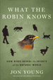 What the Robin Knows